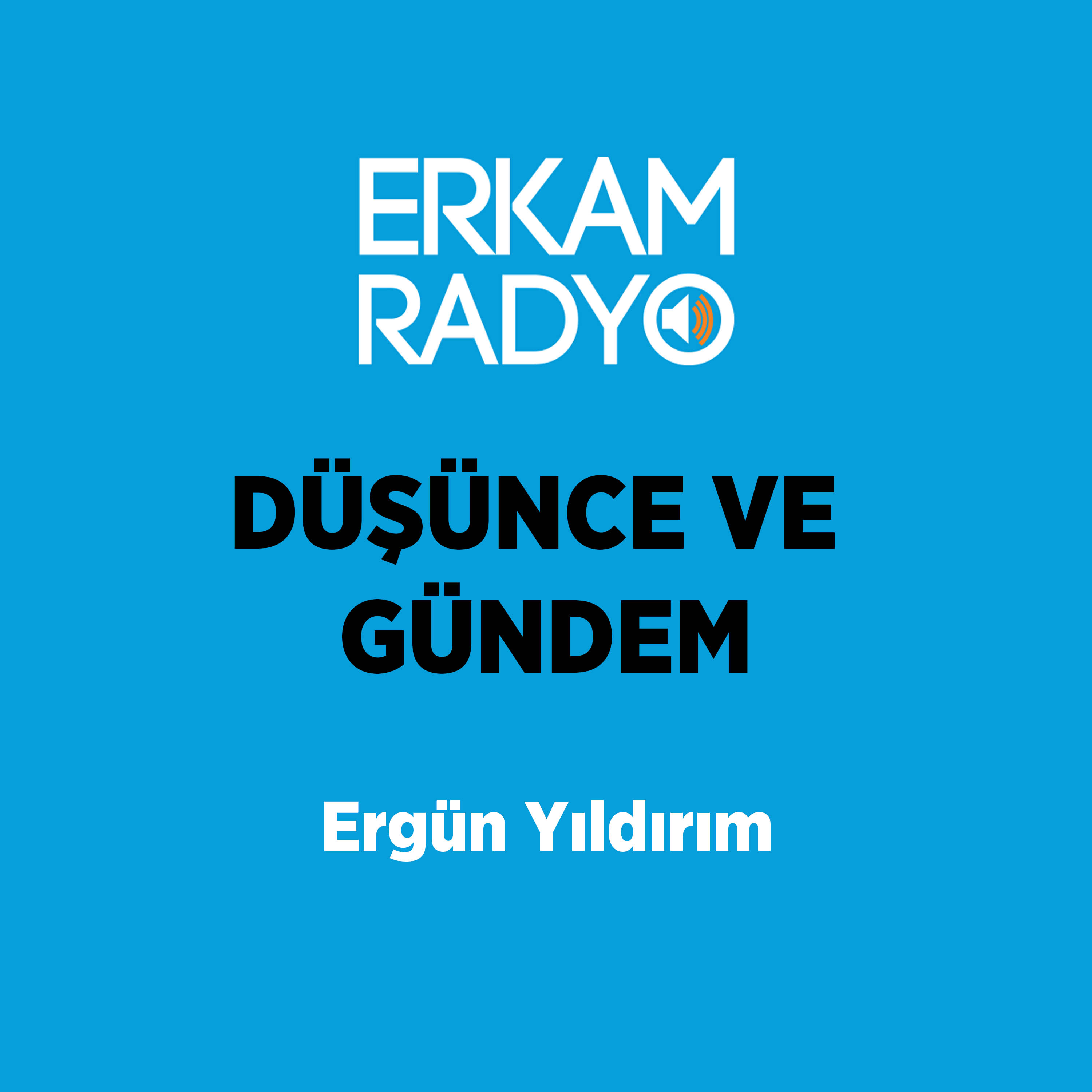 DÜŞÜNCE VE GÜNDEM