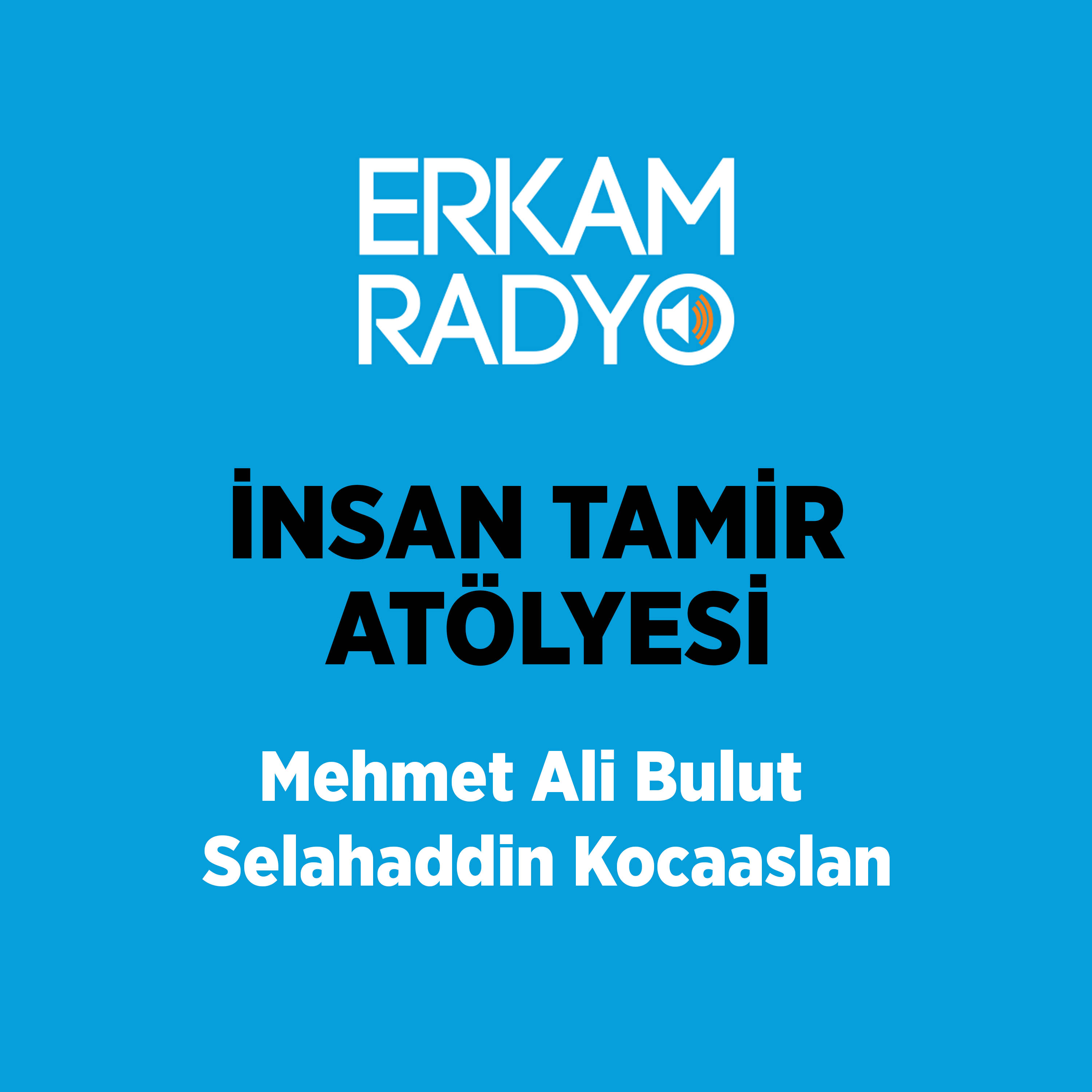 İNSAN TAMİR ATÖLYESİ