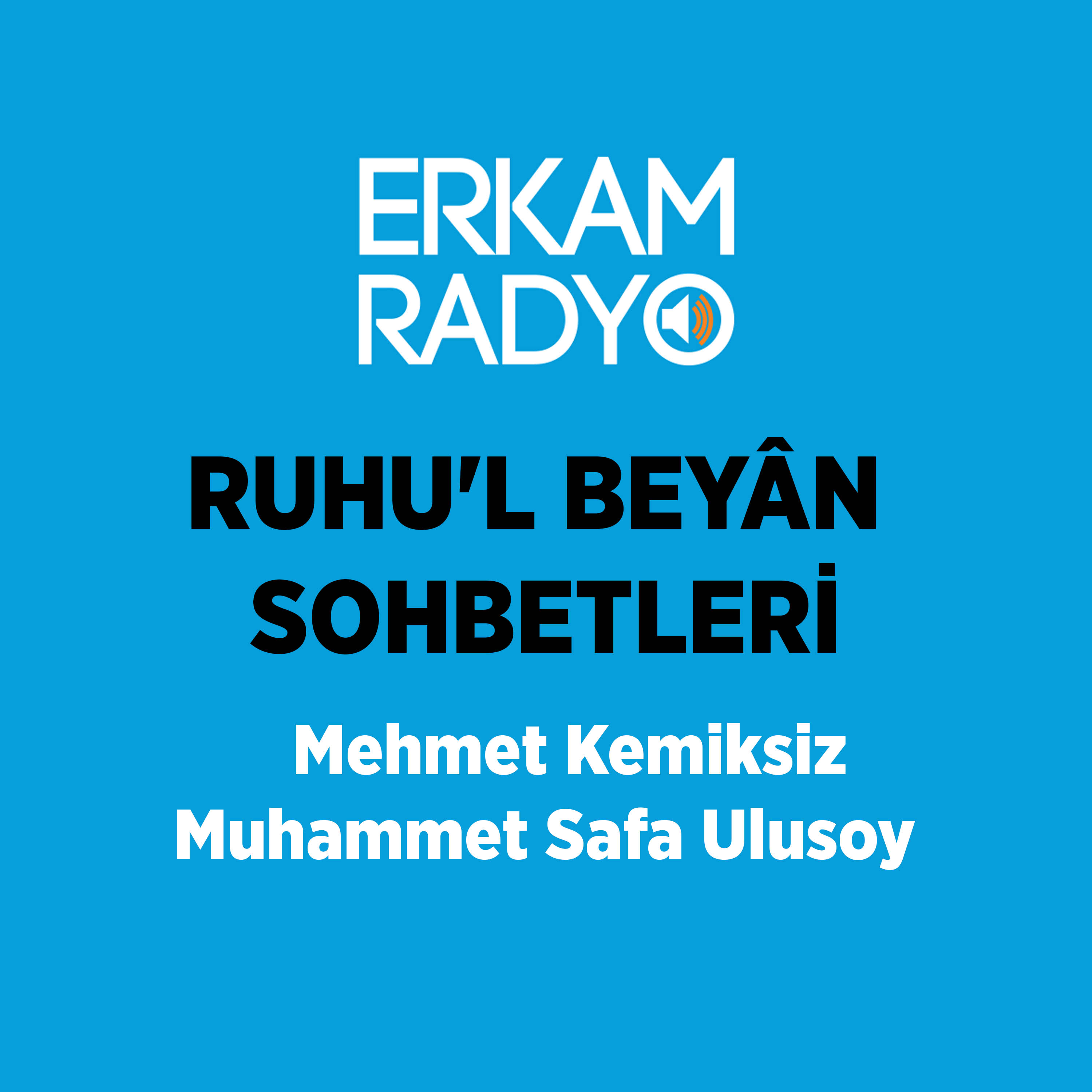 RUHU'L BEYÂN SOHBETLERİ