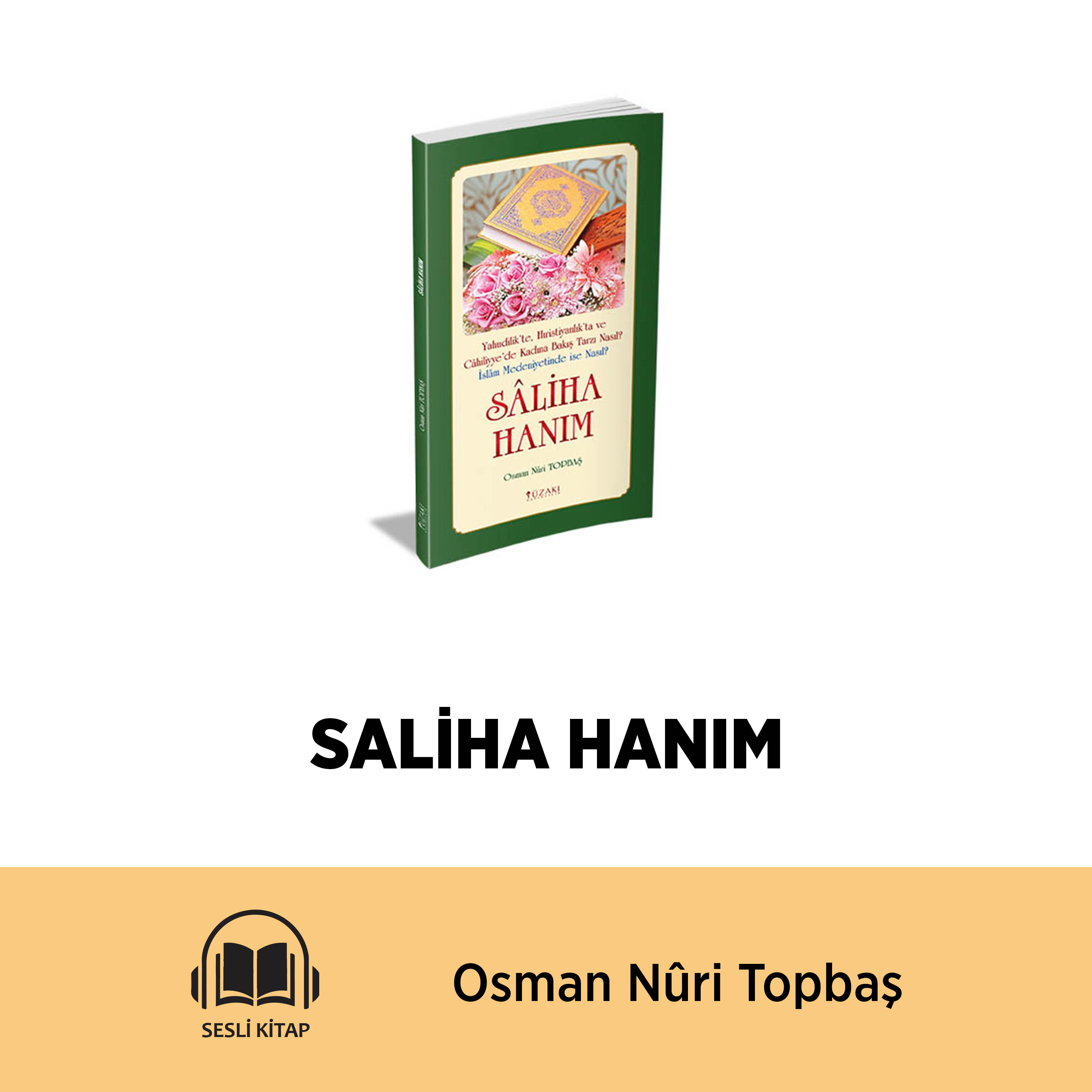 SALİHA HANIM