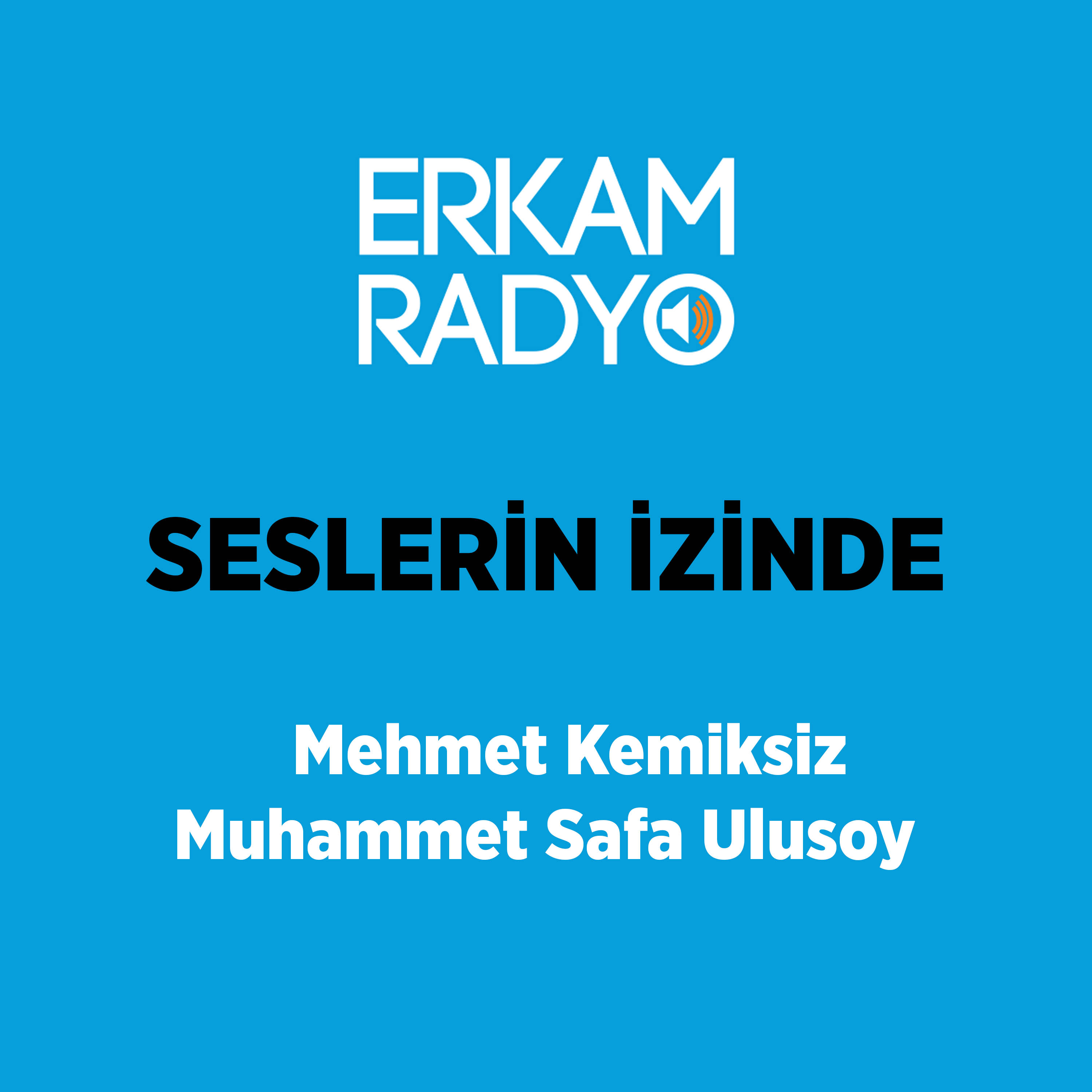 SESLERİN İZİNDE