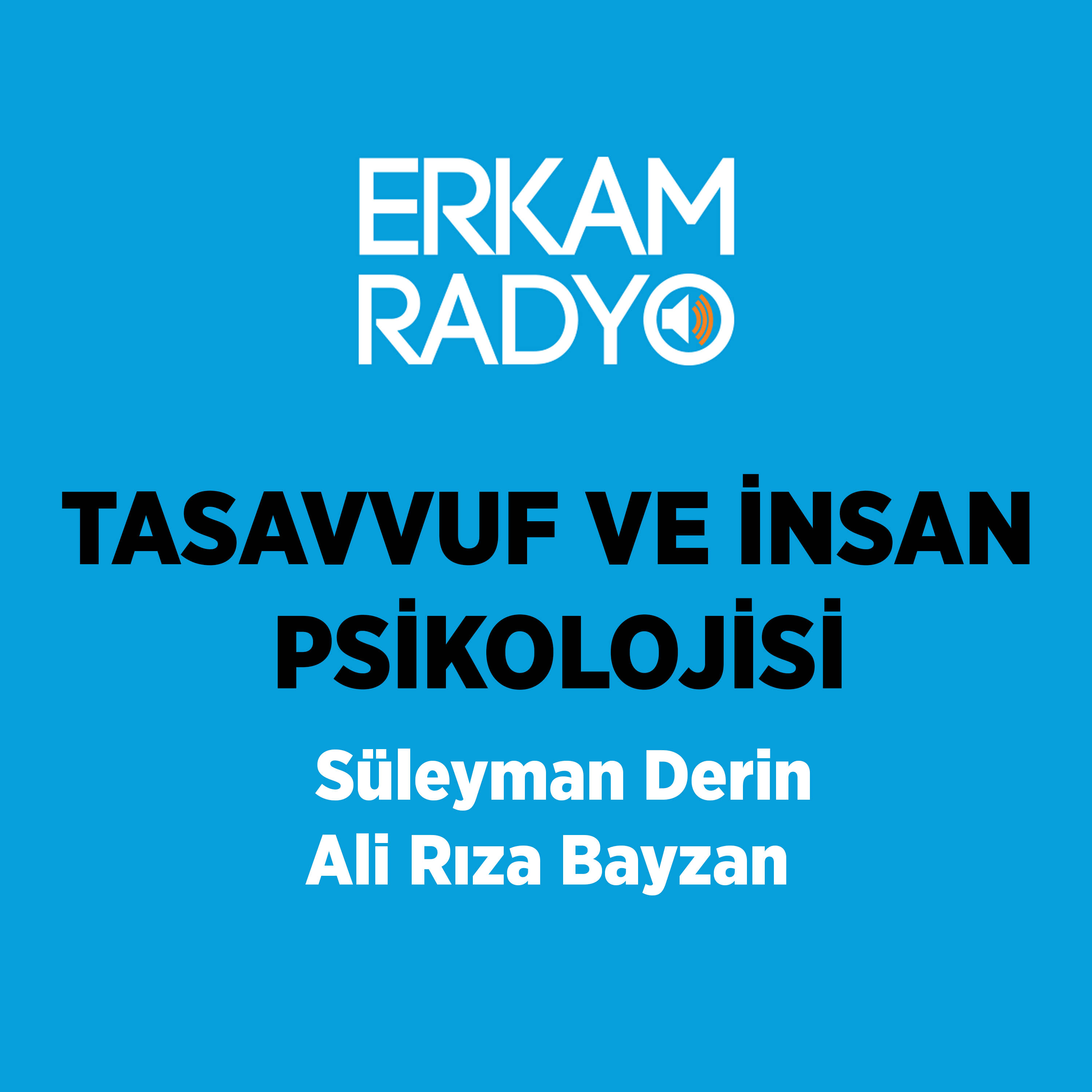 TASAVVUF VE İNSAN PSİKOLOJİSİ