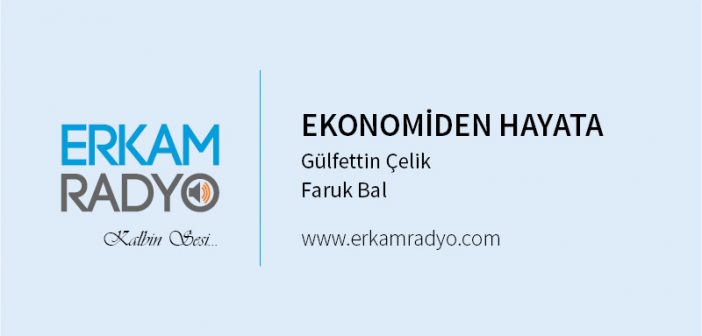 EKONOMİDEN HAYATA