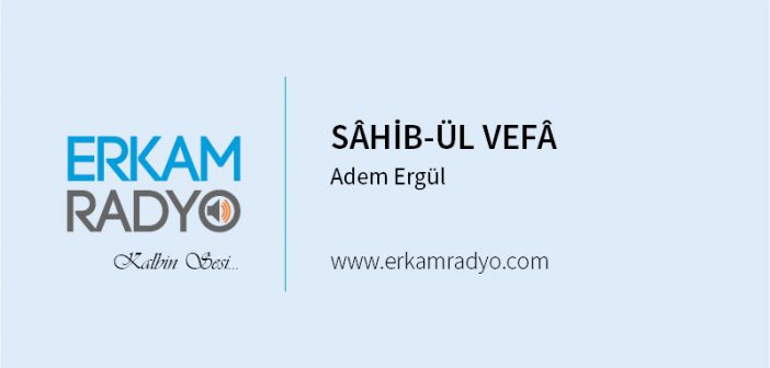 SÂHİB-ÜL VEFÂ