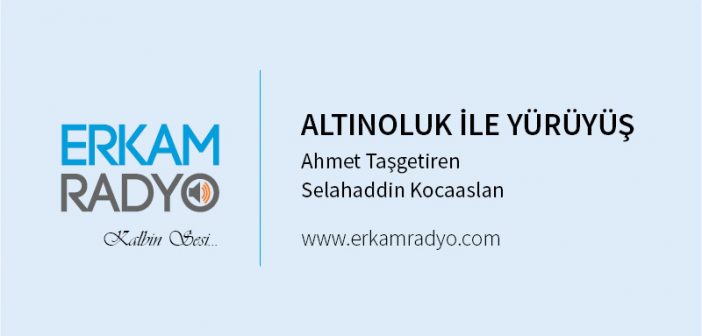 ALTINOLUK İLE YÜRÜYÜŞ