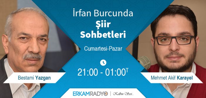 İRFAN BURCUNDA ŞİİR SOHBETLERİ