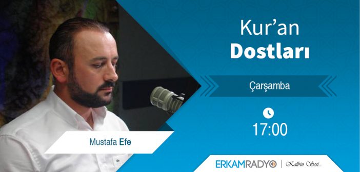 KUR’AN DOSTLARI