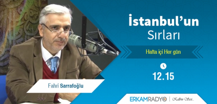 İSTANBUL’UN SIRLARI