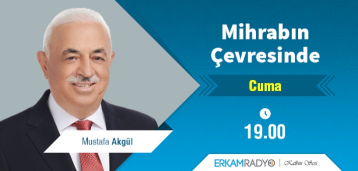 MİHRABIN ÇEVRESİNDE