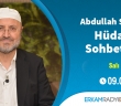 ABDULLAH SERT İLE HÜDAYİ SOHBETLERİ